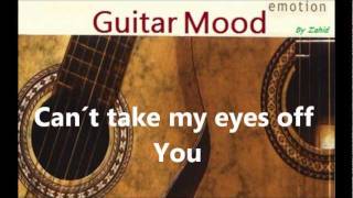 Guitar Mood - Can't take my eyes off you chords