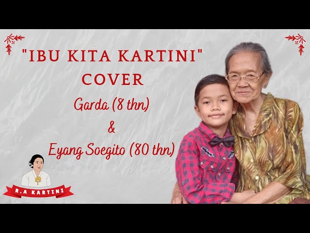 Ibu Kita Kartini - cover Garda & Mbahti class=