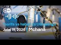 DW Kiswahili Habari Za Ulimwengu Podcast Julai 19 2025 Mchana Swahili Habari Leo DW Kiswahili Habari Za Ulimwengu Podcast Julai 19 2025 Mchana Swahili Habari Leo