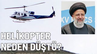 İran'da helikopter neden düştü? Akla ilk gelenleri Tolga Özbek değerlendiriyor