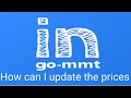 How to change price for goibibo  mmt partners  ingommt extranet