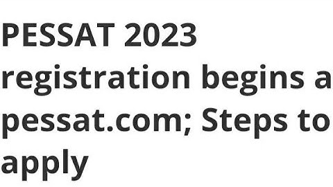 PESSAT 2023 REGISTRATION START, HOW TO REGISTER, EXAM, ADMIT CARD,RESULT RELEASED DATE OUT, LATEST