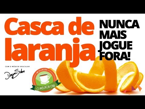 CASCA DE LARANJA. NUNCA MAIS JOGUE FORA! | Dr. Dayan Siebra