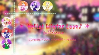 Hello Winter Love♪_Luminas,Juri,Ichigo and Mizuki_Aikatsu! 『Full+Lyrics ROM/KAN/EN』