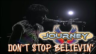 Journey - Don't Stop Believin'