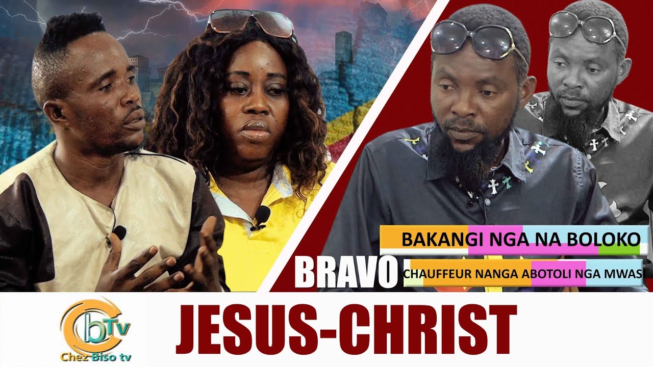 BRAVO JÉSUS-CHRIST : CHAUFFEUR NANGA ABOTOLI NGAYI MUASI