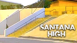 Iconic Skate Spots #28 - Santana High