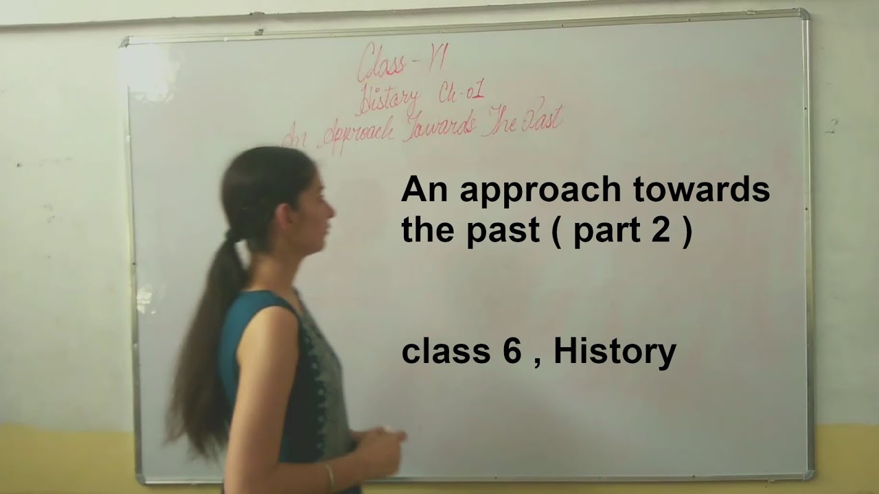 Past Approach An approach towards the past ( part 2 ) - YouTube