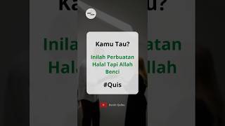 Download Lagu Inilah Perbuatan Halal Tapi Allah Membencinya #shorts #halal MP3