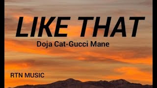 Doja Cat - Like That (Lyrics) Ft. Gucci Mane