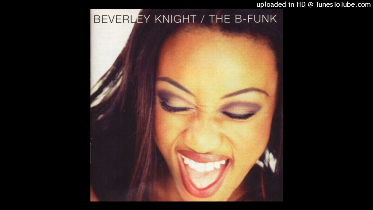 04. Beverley Knight - Flavour of the Old School - YouTube