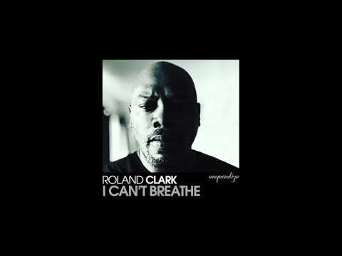 Roland Clark - I Can't Breathe (Original Mix)