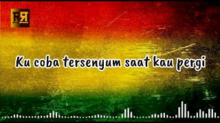 LARA HATI REGGAE COVER (Lirik)