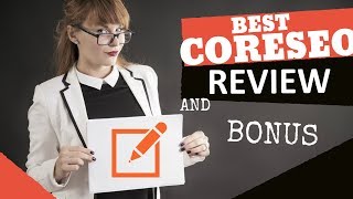 Best CoreSEO Review and Bonus - coreseo demo video preview - get *best* bonus and review here!
