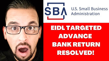 TARGETED EIDL GRANT | HAS ANYBODY RECEIVED FUNDS PREVIOUSLY RETURNED BY BANKS?
