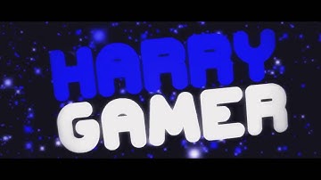 Intro for harry gamer