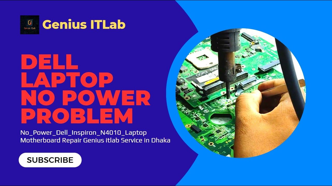 No Power Dell  Inspiron N4010 Laptop Motherboard Repair  Genius itlab  Service in Dhaka
