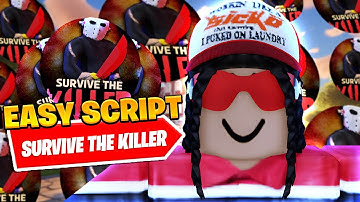 *UPDATED* Best Survive The Killer Auto Farm Script *Auto Loot*