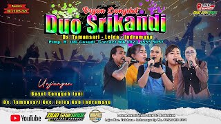 LIVE ORGAN DUO SRIKANDI || UNJUNGAN BUYUT SANGGAH JANI || DS. TAMANSARI - LELEA - IM | 25 DES 2025