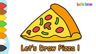 Lets Draw Pizza Easy Drawing, Coloring For Kids, Toddlers