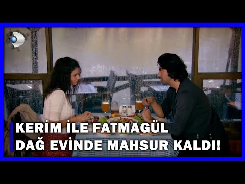 Kerim ile Fatmagül Dağ Evinde Mahsur Kaldı! - Fatmagül'ün Suçu Ne? 47.Bölüm