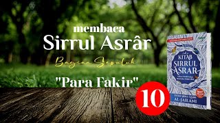 Para Fakir - Membaca #sirrulasrar (Bagian 10)