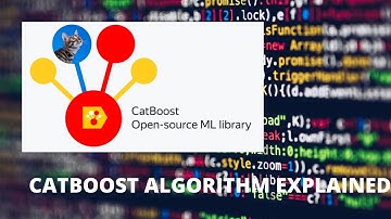 Catboost ML Algorithm EXPLAINED!!!!!!!
