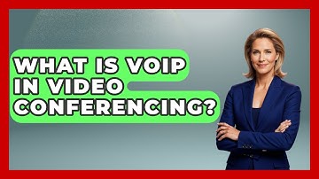 What Is VoIP In Video Conferencing? - Tech Terms Explained