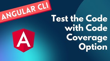 26. Lets test our code with Code coverage Options in Angular Application - Angular CLI