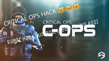 Critical Ops Mod APK | Radar Hack, Aimbot, Free APK (No Ads)