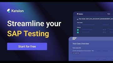 Streamline SAP Testing with Katalon