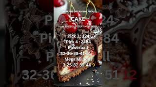 If you are dreaming about a Cake, play these lucky lottery numbers.