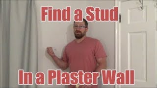 How to Find a Stud in a Plaster Wall (Without a Stud Finder)