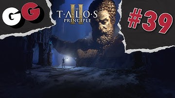The Talos Principle 2 -  Akt 5: Fünf Fäden tief | No Commentary #39