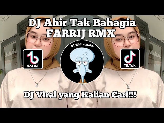 DJ AHIR TAK BAHAGIA FARRU RMX SOUND STAYHIGHxfarrij rmx | LEMBUT TUTUR KATAMU MERDU TAWAMU VIRAL! class=