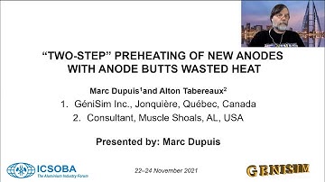 Two Steps Preheating of New Anodes with Anode Butts Wasted Heat by Dr. Marc Dupuis from GeniSim Inc.