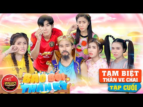 Tạm Biệt Thần Ve Chai | Tập Cuối - Tập 34 | BẢO BỐI THẦN KỲ | Phim Hài Mới Nhất Ghiền Mì Gõ