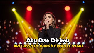 AKU DAN DIRIMU - ARI LASSO FEAT BUNGA CITRA LESTARI | COVER ROCK