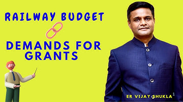 Railway Budget & Demands for Grants, Plan Head(PH), Major Head(MH), Sub Major Head(SMH),Abstract etc