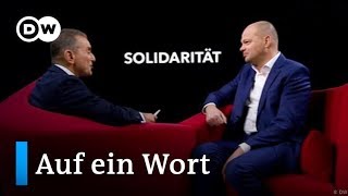 Auf ein Wort...Solidarität | DW Deutsch