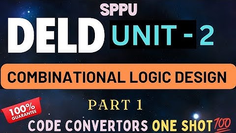 DELD Unit-2 Code Converters Part ONE SHOT 🔥| Part 1 | #codeconvertor #deld #deldunit2 #sppu #oneshot