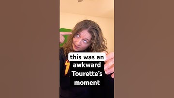 an awkward Tourette’s moment i was involved in