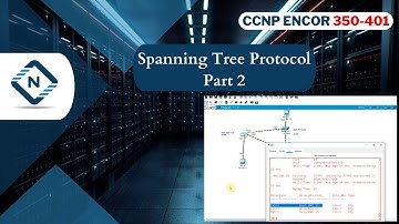 Free CCNP ENCOR 350-401 | Spanning Tree Protocol part 2 | Video 9