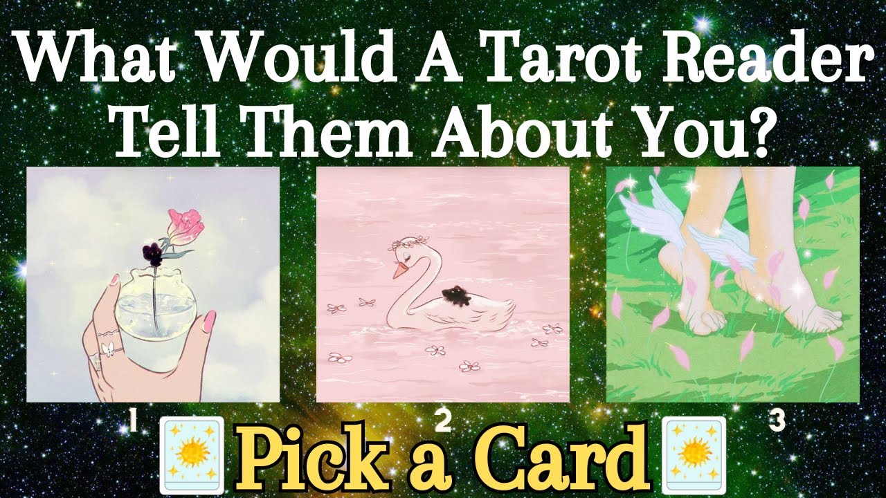 What Would A Tarot Reader Tell Them About You❀Pick a Card❀Tarot Reading