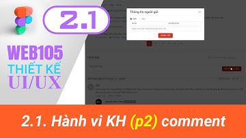 WEB105 - Demo2.1.2 - Hành vi của người dùng comment - Thiết kế UI/UX với Figma