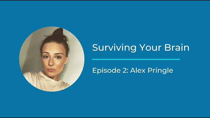Surviving Your Brain - Episode 2: Alex Pringle
