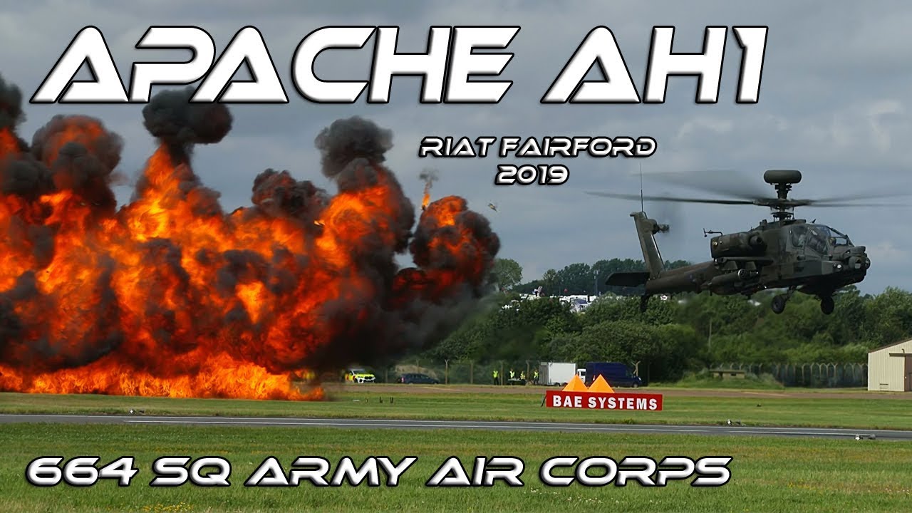 RIAT 2019 4K UHD Apache Ah1 Demo display 664 sq Army Air Corps  Fantastic !!!