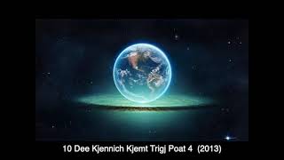 10 Dee Kjennich Kjemt Trigj Poat 4 (2013)