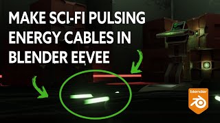 BLENDER SCI FI TUTORIAL - MAKE SCI FI CABLES PULSE WITH ENERGY - WORKS IN EEVEE - BLENDER TUTORIAL