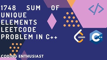 1748 sum of unique elements leetcode problem in c++ | Leetcode for beginners | Leetcode solutions